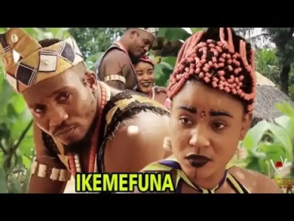 Video: Ikemefuna 3&4 - Latest 2018 Nigerian Igbo Movies